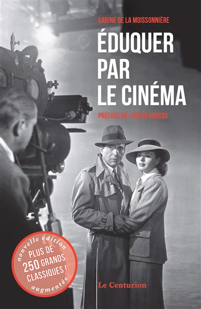 Eduquer par le cinéma. Grands classiques