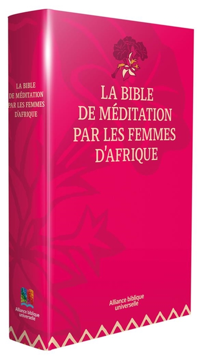 La Bible de méditation par les femmes d'Afrique - Nouvelle Français courant - Violet,rigide sans les deutérocanoniques, Paroles de Jesus en rouge