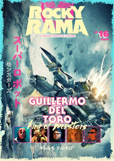 Rockyrama: saison 5, n° 3. Guillermo del Toro: king of monsters