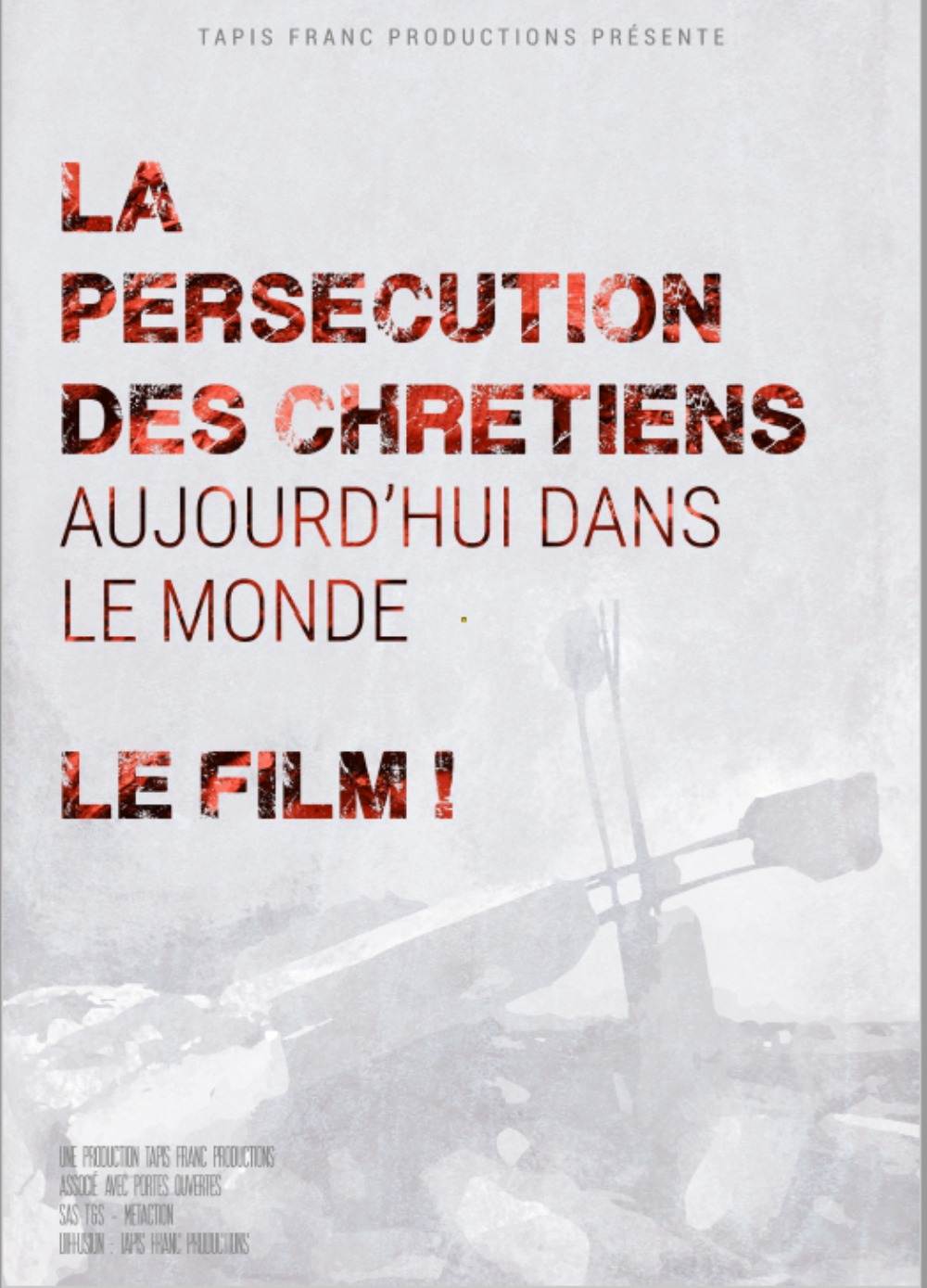 La persecution des chretiens aujourd'hui dans le monde