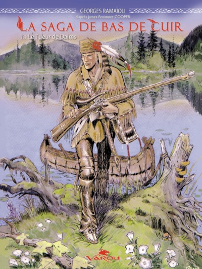 La saga de bas de cuir t1: le tueur de daims. - Tome1 le tueur de daims