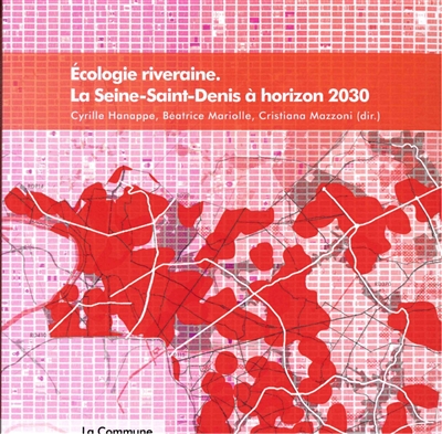 Ecologie riveraine: la Seine-Saint-Denis à horizon 2030