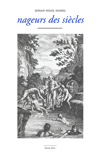 Nageurs des siècles: une anthologie de la nage
