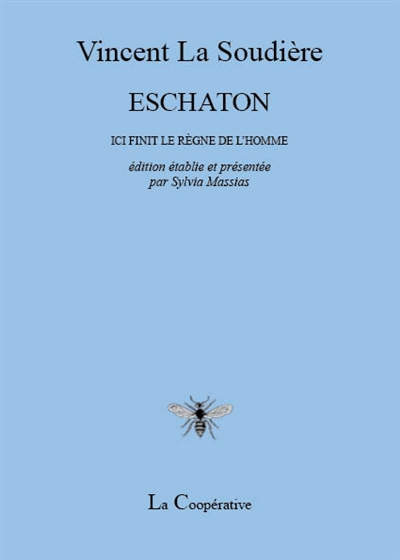 Eschaton: ici finit le règne de l'homme