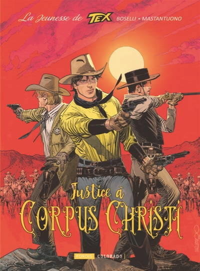 La jeunesse de tex willer 2: justice à corpus christi.