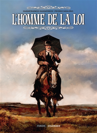 L'homme de la loi.