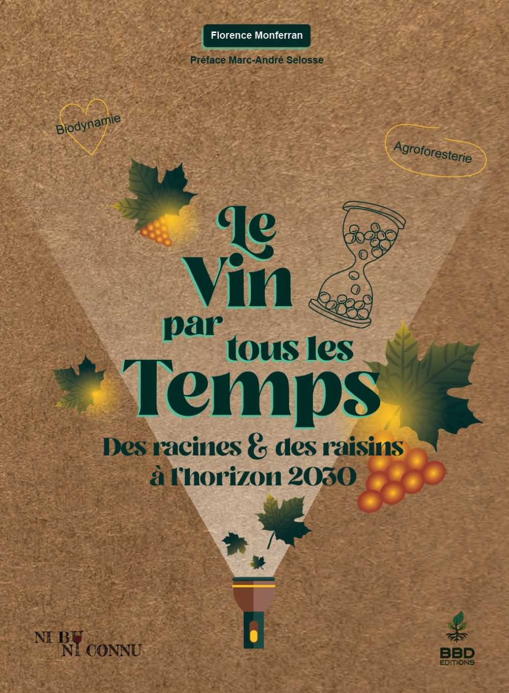 Le vin par tous les temps: des racines et des raisins à l'horizon 2030.