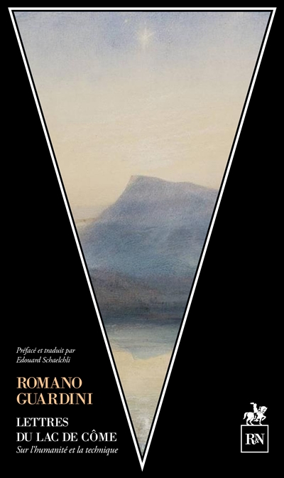 Lettres du lac de Côme: sur l'humanité et la technique