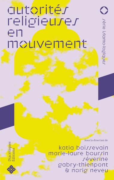 Autorités religieuses en mouvement: circulation, transmission, matérialité en Méditerranée