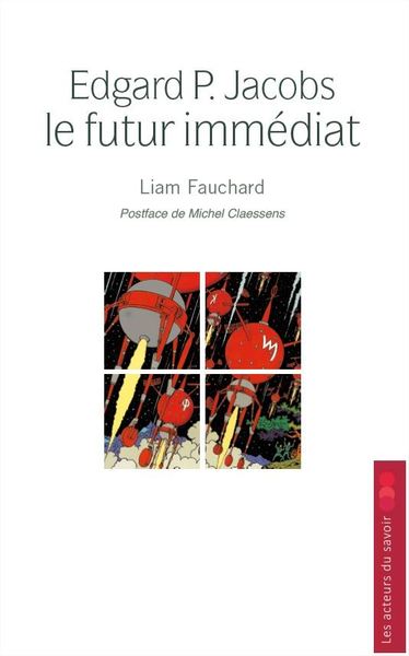 Edgard P. Jacobs: le futur immédiat