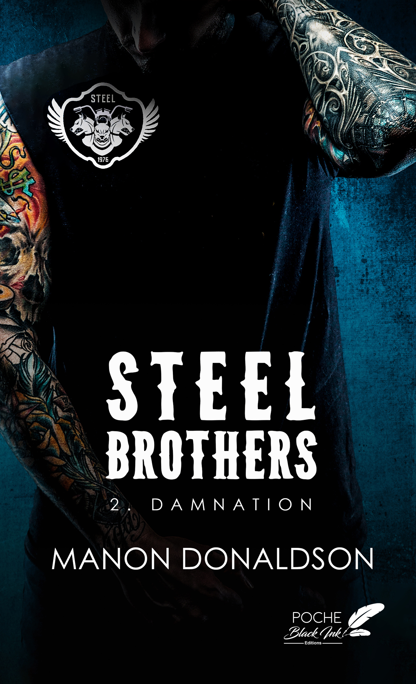 Steel brothers: tome 2 - damnation