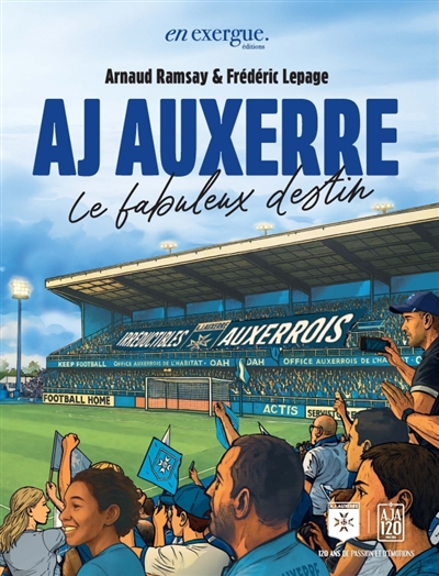 AJ Auxerre: le fabuleux destin