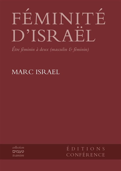 Féminité d'Israël: être féminin à deux (masculin & féminin)