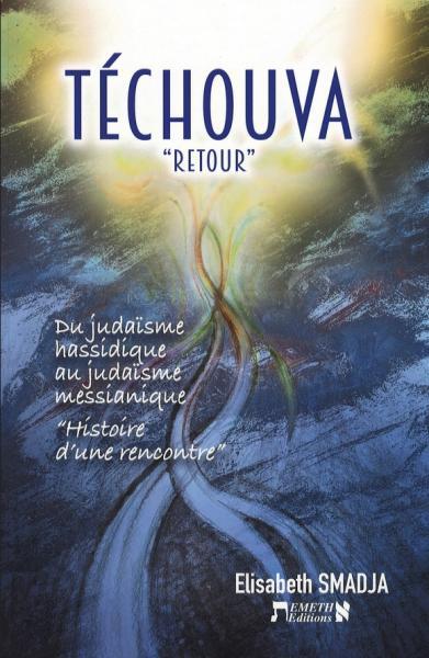 Téchouva - retour