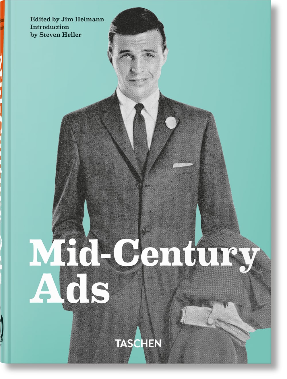 Mid-Century Ads. 40th Ed. (Allemand, Français, Anglais)