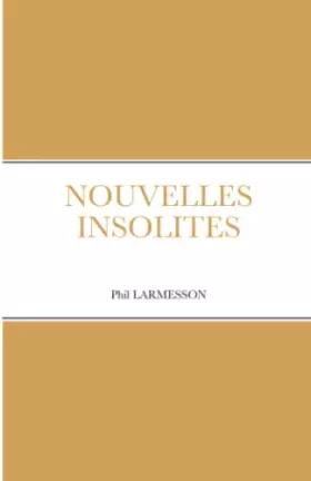 NOUVELLES INSOLITES