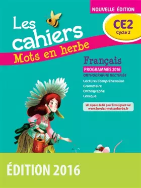 MOTS EN HERBE: CE2 - cahier d'activités (édition 2016)
