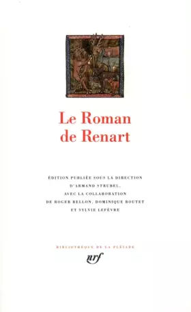 Le Roman de Renart - Anonymes, Armand Strubel