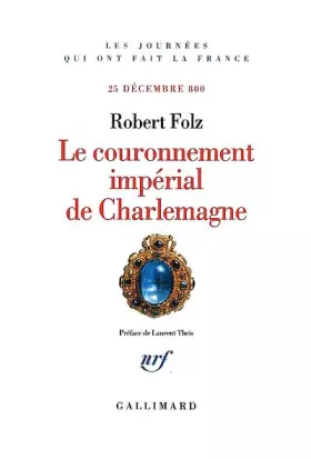 Le couronnement impérial de Charlemagne (25 décembre 800)