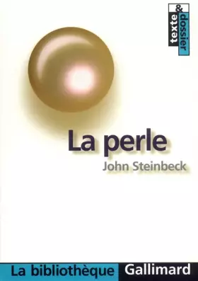 La perle - John Steinbeck, Renée Vavasseur, Marcel Duhamel