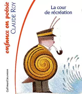 La cour de récréation - Claude Roy, Georges Lemoine