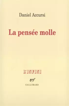 La pensée molle