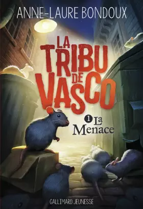 La Tribu de Vasco, 1 - Anne-Laure Bondoux