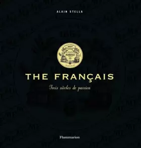 Thé français - Alain Stella