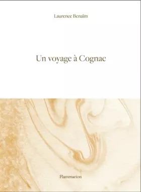 Un voyage a cognac
