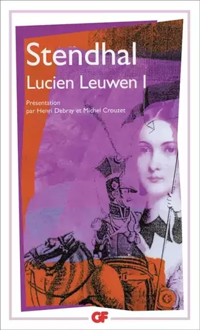 Lucien Leuwen, tome 1 - Stendhal