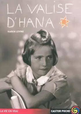 La valise d'Hana - Karen Levine, George Brady, Catherine Danison