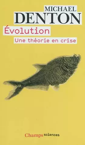 Evolution: une théorie en crise