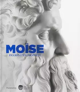 Moïse: figures d'un prophète