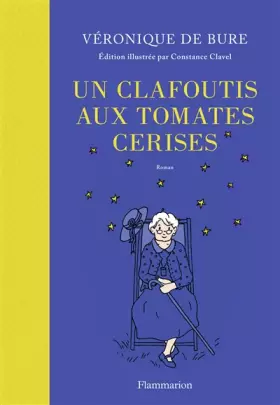 Un clafoutis aux tomates cerises - Véronique de Bure