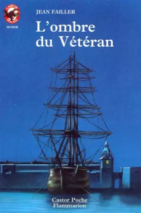 L'Ombre du Vétéran - Jean Failler