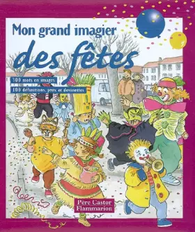 Mon grand imagier des fêtes - Anne Fronsacq