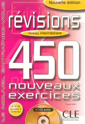 Révisions 450 Exercices: Niveau intermédiaire (Livre + Corrigés + CD Audio) - Collectif