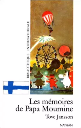 Les mémoires de papa Moumine - Tove Jansson, Kersti Chaplet, Pierre Chaplet