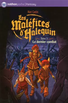 Les maléfices d'Harlequin t.3 - le dernier combat