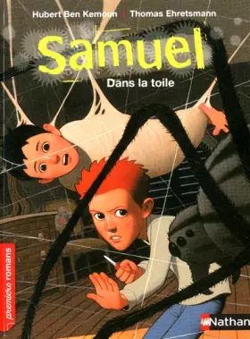 Dans la toile - Hubert Ben Kemoun, Thomas Ehretsmann