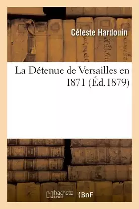 La detenue de versailles en 1871