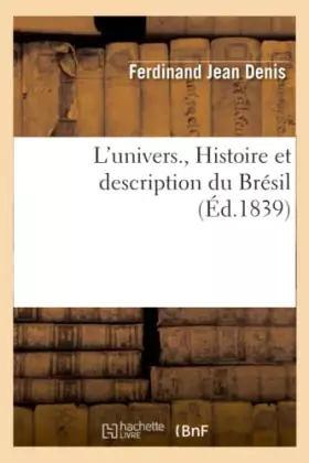 L'univers., histoire et description du bresil (ed.1839)