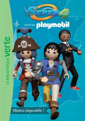 Playmobil Super 4 03 - Mission impossible! - FTD