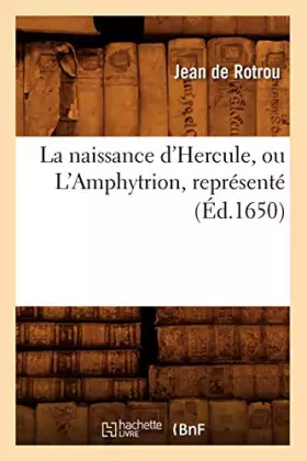 La naissance d'hercule, ou l'amphytrion, represente (ed.1650)