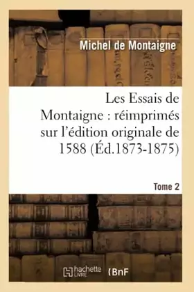 Les essais Tome 2