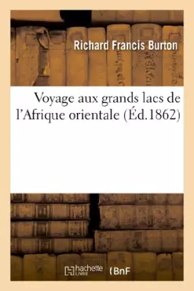 Voyage aux grands lacs de l'afrique orientale