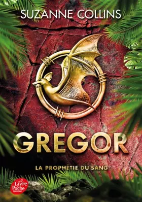 Gregor Tome 3: la prophétie du sang