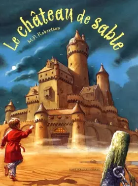 REV - Le château de sable - M.P. Robertson