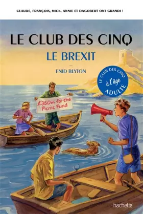 Le Club des 5 - le Brexit - Bruno Vincent