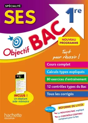 Objectif Bac - SPECIALITE SES 1ère - Alexandre Femenia, Annabelle de Cauna